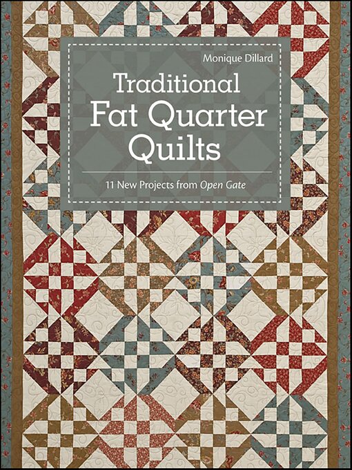 Title details for Traditional Fat Quarter Quilts by Monique Dillard - Wait list